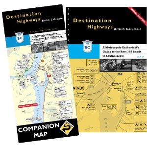 Destination Highways British Columbia: A Motorcycle Enthusiast's Guide Destination Highways British Columbia: A Motorcycle Enthusiast's Guide