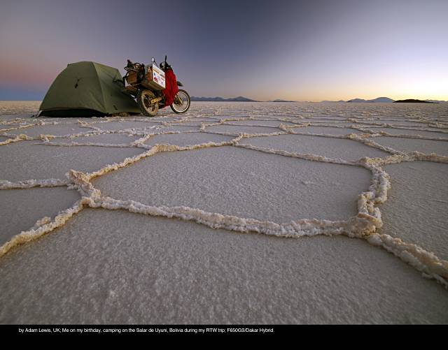 by Adam Lewis, UK; Me on my birthday, camping on the Salar de Uyuni, Bolivia during my RTW trip; F650GS/Dakar Hybrid.