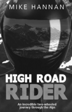 High Road Rider by Mike Hannan.