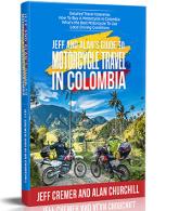 Guide To Motorcycle Travel In Colombia