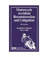 Motorcycle Accident Reconstruction and Litigation (5th Edition)