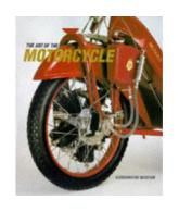 The Art of the Motorcycle (Guggenheim Museum Publications)