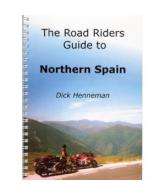 Road Riders Guide to Northern Spain