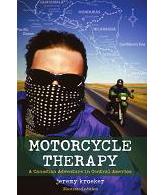 Motorcycle Therapy: A Canadian Adventure in Central America