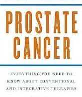 Cover of: The Definitive Guide to Prostate Cancer: Everything You Need to Know a