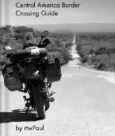 A step by step guide for crossing notoriously difficult Central America borders