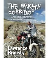 Pamir Highway; Silk Highway; Wakhan Corridor; Tajikistan; Motorcycle Journeys