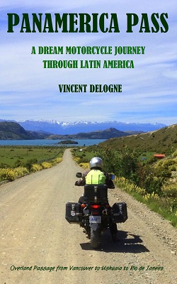 A Dream Motorcycle Journey through Latin America