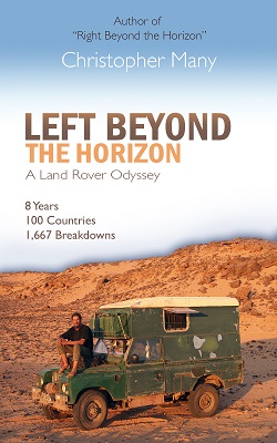 Left Beyond the Horizon – A Land Rover Odyssey Left Beyond the Horizon – A Land Rover Odyssey