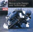 Motorcycle Design & Technology : How and Why