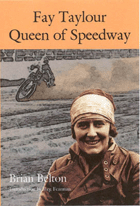 Fay Taylour: Queen of Speedway