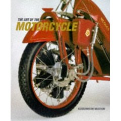 The Art of the Motorcycle (Guggenheim Museum Publications)