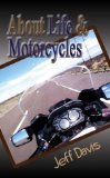 About Life & Motorcycles