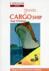 Travel by Cargo Ship