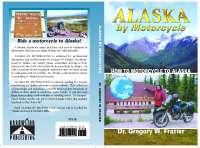 Alaska by Motorcycle