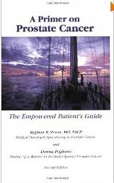 Cover of A Primer on Prostate Cancer: The Empowered Patient's Guide