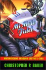Mi Moto Fidel : Motorcycling Through Castro's Cuba