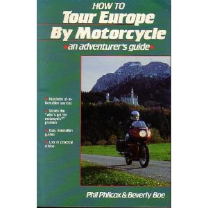 How to Tour Europe by Motorcycle: An Adventurers Guide