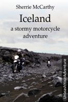 Iceland: A Stormy Motorcycle Adventure