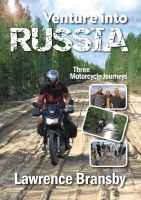 Russia; Adventure Motorcycling; Motorcycling in Russia