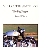 Velocette Since 1950: The Big Singles